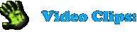 Video Clips: